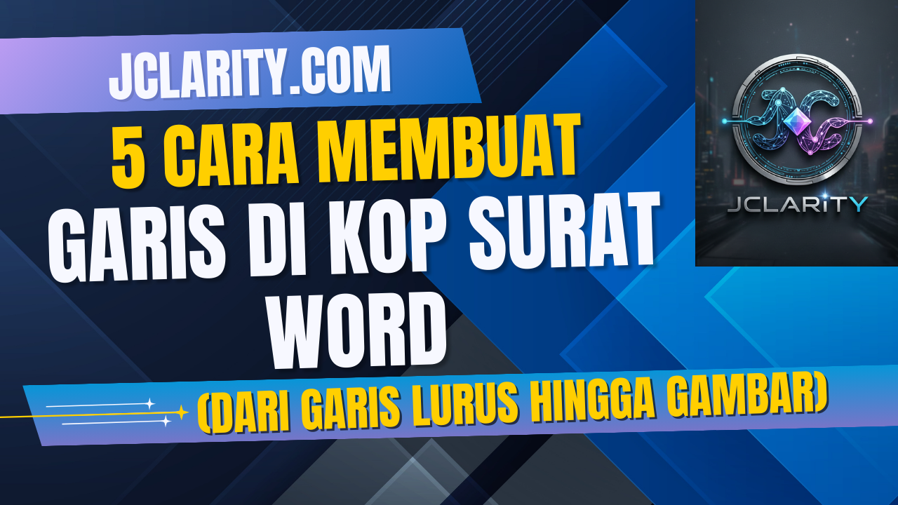 5 Cara Membuat Garis di Kop Surat Word (dari Garis Lurus hingga Gambar)
