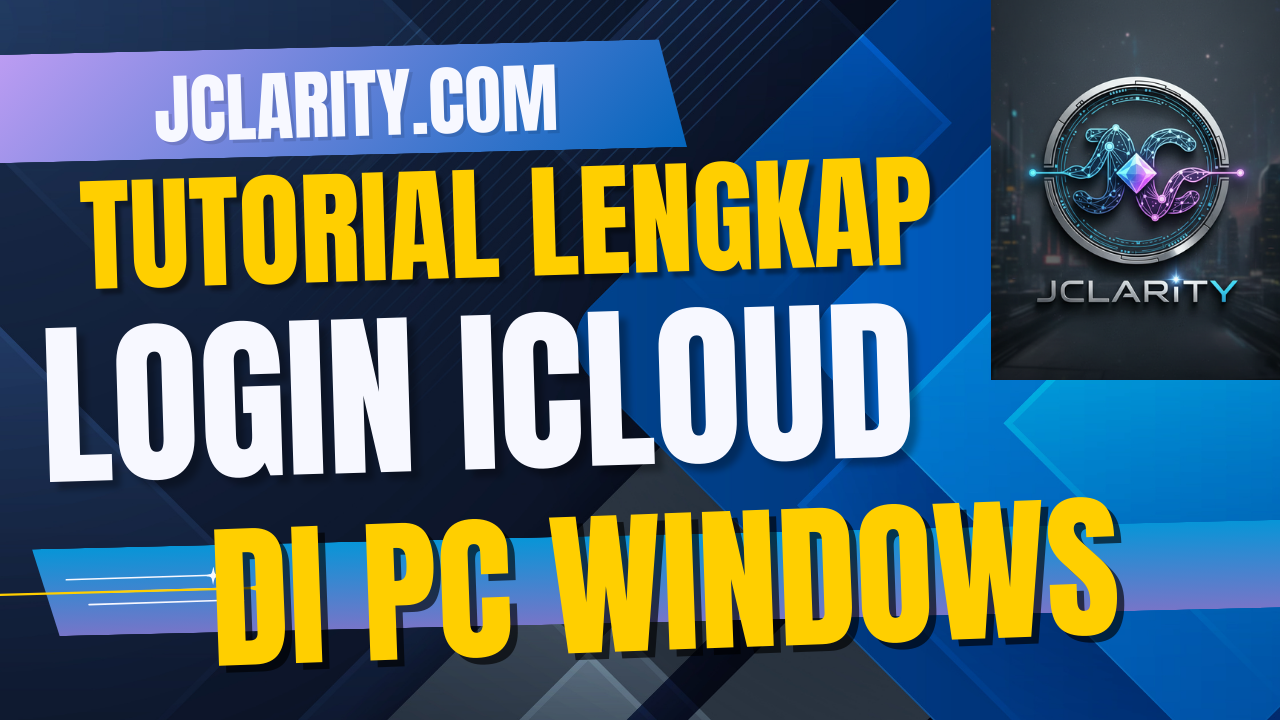 Tutorial Lengkap Login Akun iCloud di PC Windows